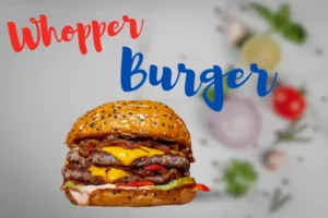 Whopper Burger